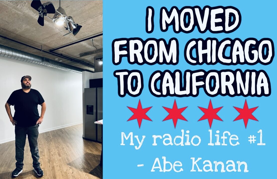 I Moved to California From Chicago | My Radio Life #1